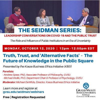 Webinar: Truth, Trust, and 'Alternative Facts'  -  The Future of Knowledge in the Public Square